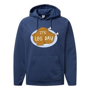 It's Leg Day For Fitness Enthusiasts On Thanksgiving Gift Performance Fleece Hoodie