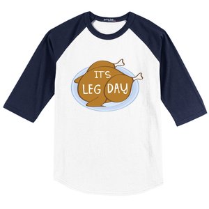 It's Leg Day For Fitness Enthusiasts On Thanksgiving Gift Baseball Sleeve Shirt