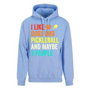 I Like Dogs Pickleball And Maybe 3 People Retro Saying Funny Meaningful Gift Unisex Surf Hoodie