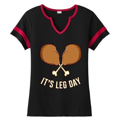 Its Leg Day Thanksgiving Gift Ladies Halftime Notch Neck Tee