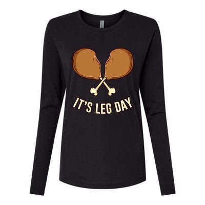 Its Leg Day Thanksgiving Gift Womens Cotton Relaxed Long Sleeve T-Shirt