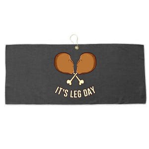 Its Leg Day Thanksgiving Gift Large Microfiber Waffle Golf Towel