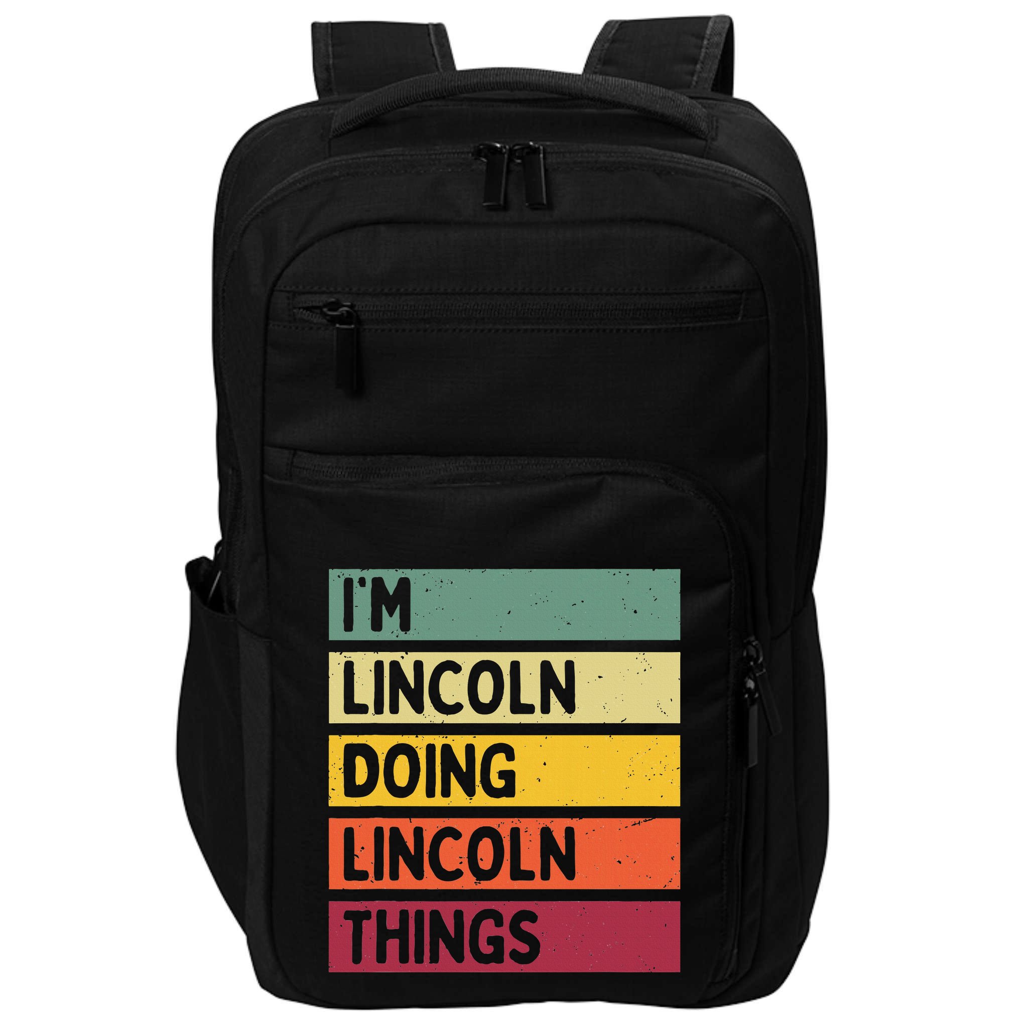 IM Lincoln Doing Lincoln Things Funny Personalized Quote Impact Tech Backpack