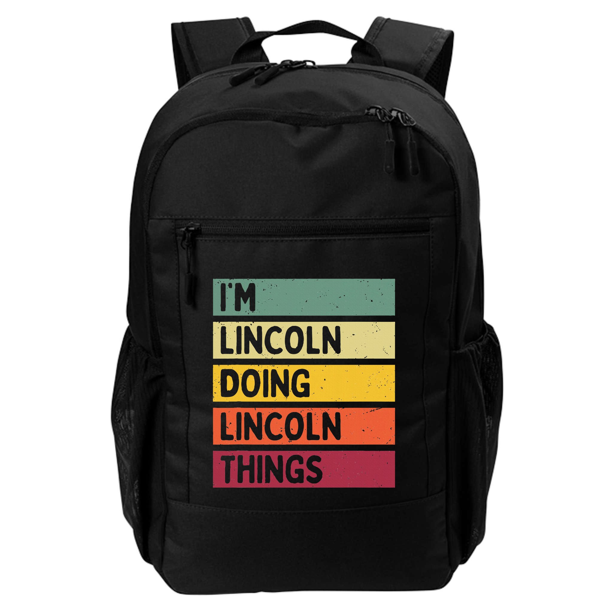 IM Lincoln Doing Lincoln Things Funny Personalized Quote Backpack