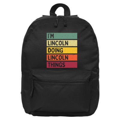 IM Lincoln Doing Lincoln Things Funny Personalized Quote 16 in Basic Backpack