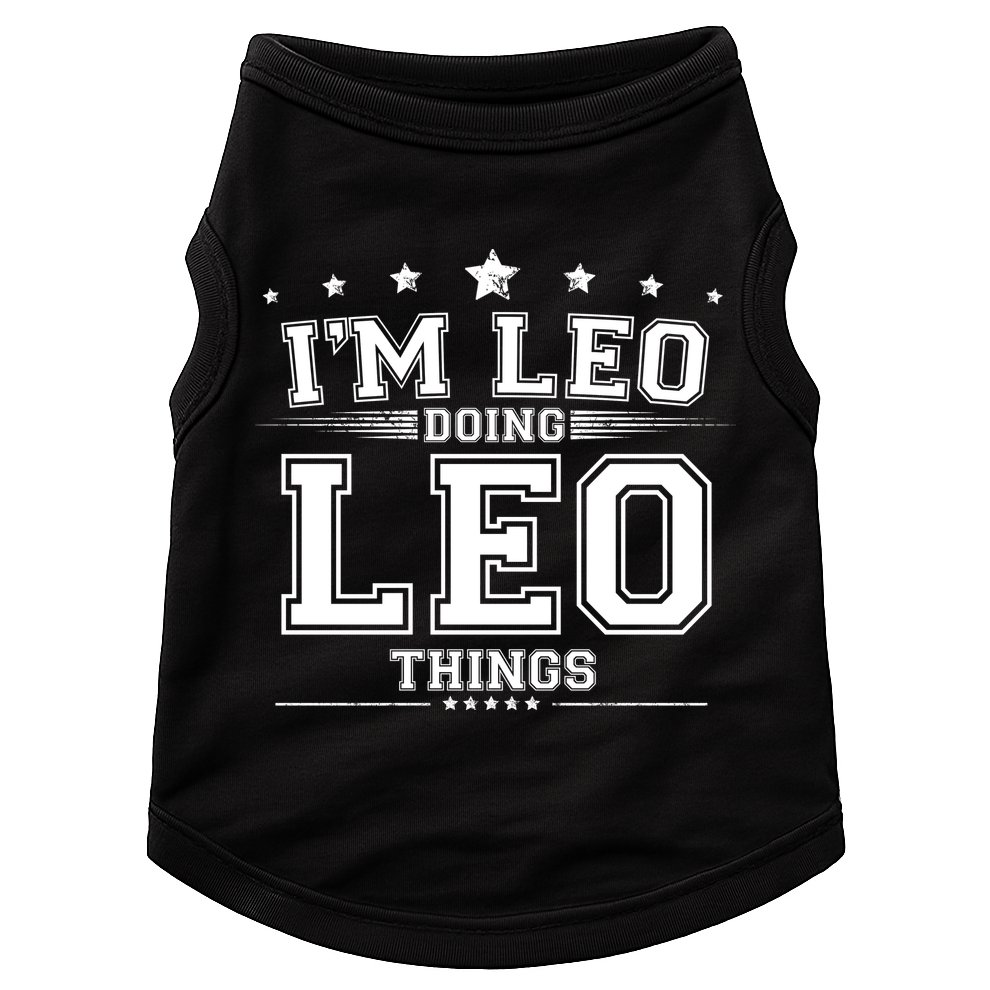 Im Leo Doing Leo Things Doggie Tank