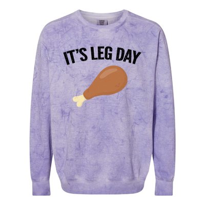 It's Leg Day Hilarious Thanksgiving Turkey Leg Fitness Gift Cute Gift Colorblast Crewneck Sweatshirt