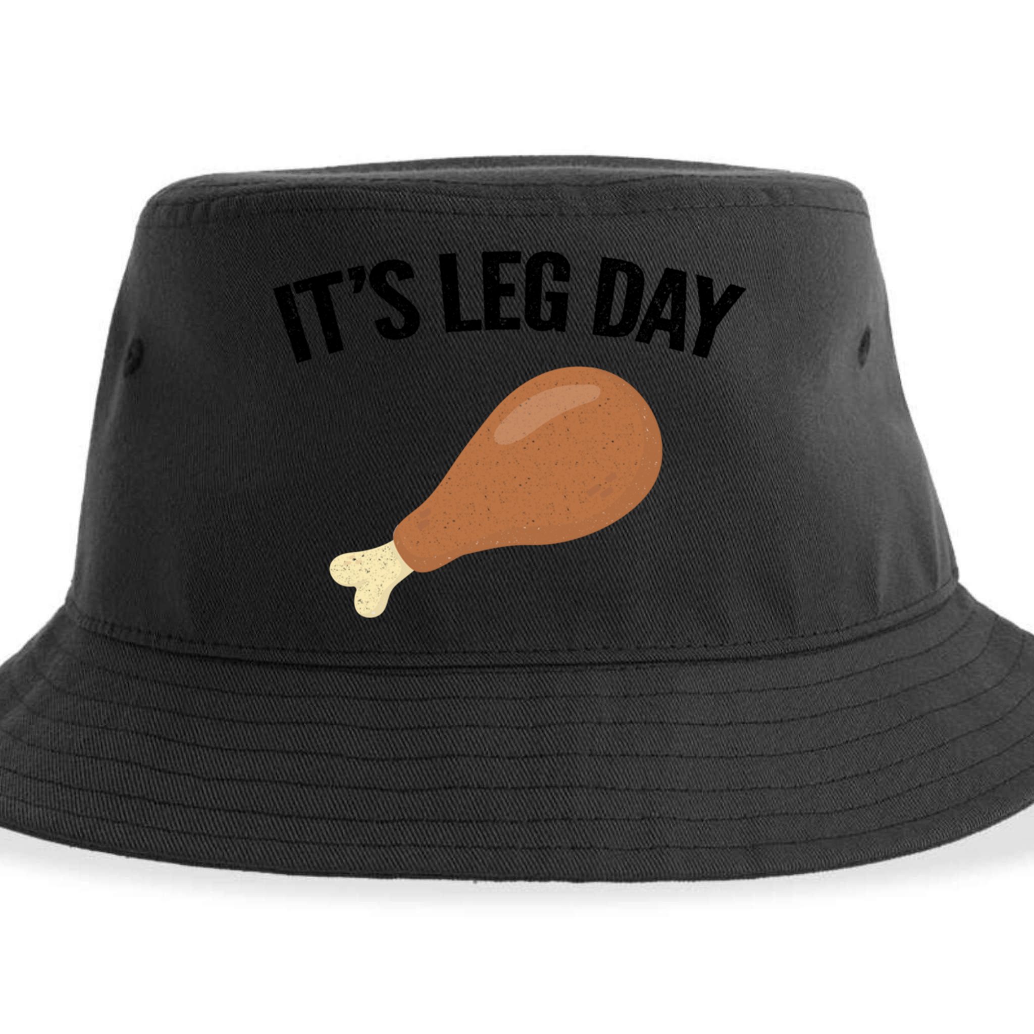It's Leg Day Hilarious Thanksgiving Turkey Leg Fitness Gift Cute Gift Sustainable Bucket Hat