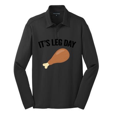 It's Leg Day Hilarious Thanksgiving Turkey Leg Fitness Gift Cute Gift Silk Touch Performance Long Sleeve Polo