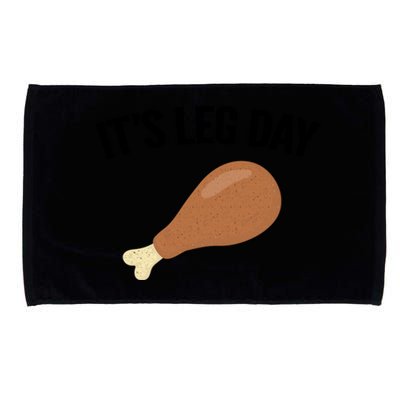 It's Leg Day Hilarious Thanksgiving Turkey Leg Fitness Gift Cute Gift Microfiber Hand Towel