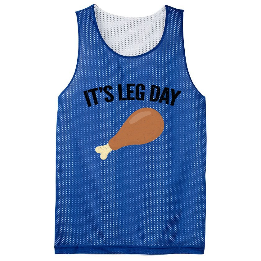 It's Leg Day Hilarious Thanksgiving Turkey Leg Fitness Gift Cute Gift Mesh Reversible Basketball Jersey Tank