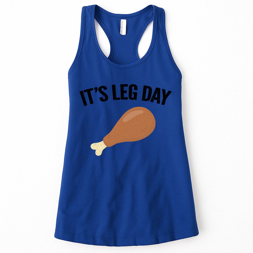 It's Leg Day Hilarious Thanksgiving Turkey Leg Fitness Gift Cute Gift Womens Tank Top