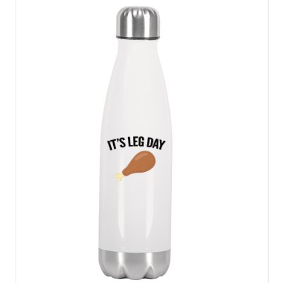 It's Leg Day Hilarious Thanksgiving Turkey Leg Fitness Gift Cute Gift Stainless Steel Insulated Water Bottle