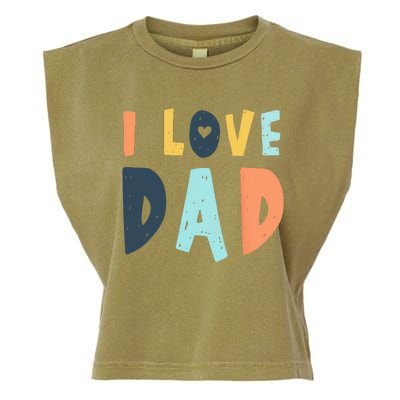 I Love Dad Retro Daddy Jokes From Daughter Son Wife Garment-Dyed Women's Muscle Tee