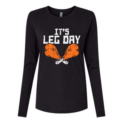 It's Leg Day Turkey Legs Funny Pun Thanksgiving Womens Cotton Relaxed Long Sleeve T-Shirt