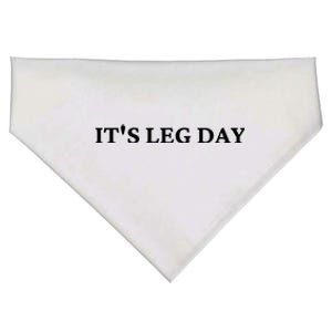 Its Leg Day Funny Workout Gym Bodybuilding Weightlifting Meaningful Gift USA-Made Doggie Bandana