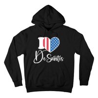 I Love DeSantis American Heart Flag Hoodie