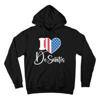 I Love DeSantis American Heart Flag Tall Hoodie