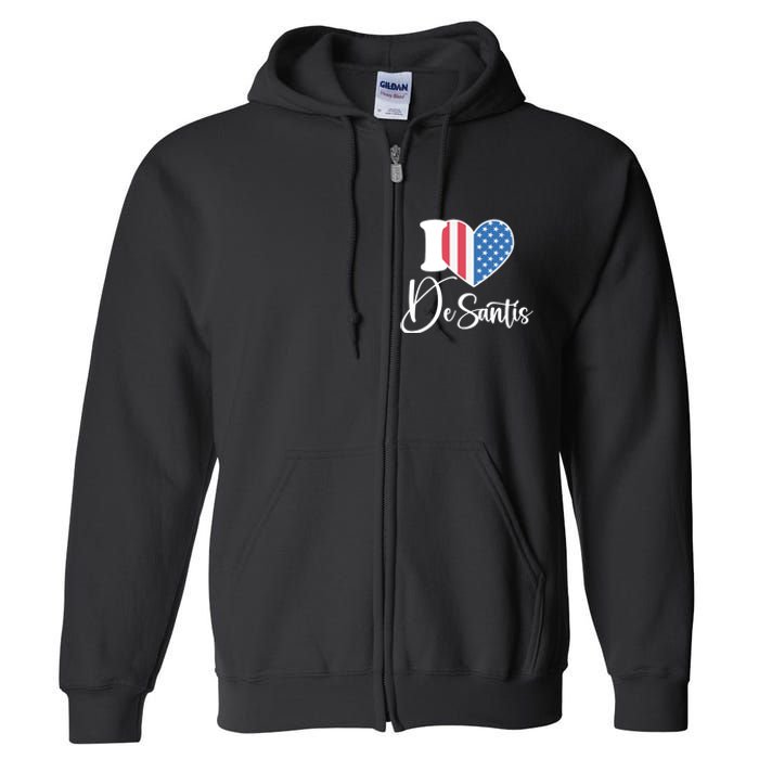 I Love DeSantis American Heart Flag Full Zip Hoodie