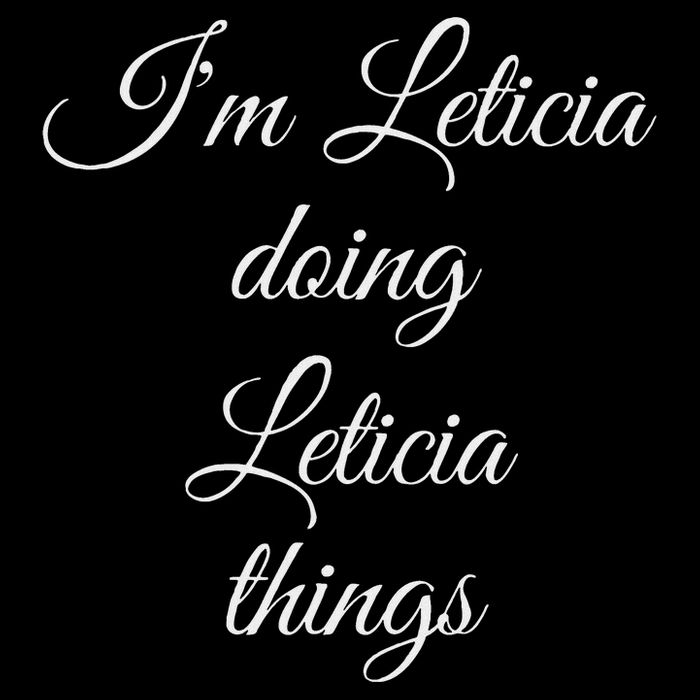 IM Leticia Doing Leticia Things Funny Birthday Gift Idea Toddler Hoodie