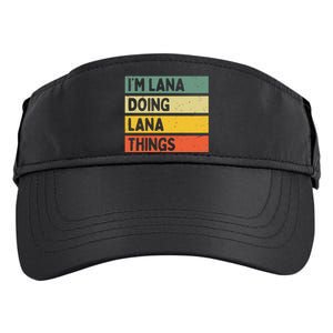 IM Lana Doing Lana Things Funny Personalized Quote Adult Drive Performance Visor