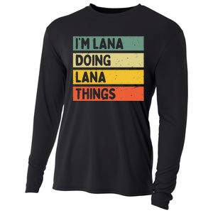 IM Lana Doing Lana Things Funny Personalized Quote Cooling Performance Long Sleeve Crew