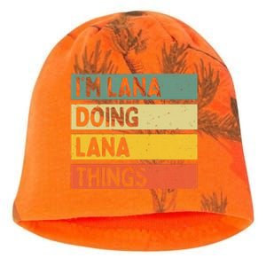 IM Lana Doing Lana Things Funny Personalized Quote Kati - Camo Knit Beanie