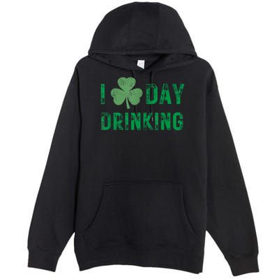 I Love Day Drinking Shamrock Heart Love St Paddy's Day Premium Pullover Hoodie