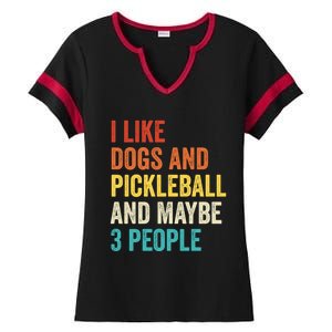 I Like Dogs And Pickleball And Maybe 3 People Pickleball Gift Ladies Halftime Notch Neck Tee