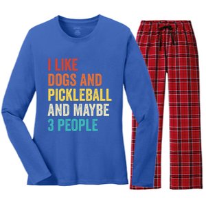 I Like Dogs And Pickleball And Maybe 3 People Pickleball Gift Women's Long Sleeve Flannel Pajama Set 