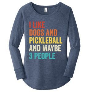 I Like Dogs And Pickleball And Maybe 3 People Pickleball Gift Women's Perfect Tri Tunic Long Sleeve Shirt