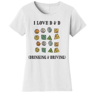 I Love D & D Drinking And Driving Funny Dragons RPG Lover Women's T-Shirt