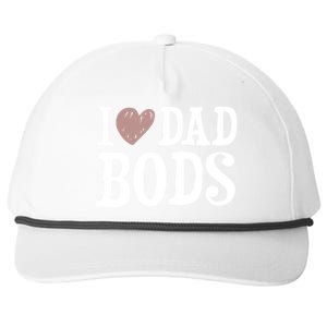 I Love Dad Bods I Heart Dad Bods Design Meaningful Gift Snapback Five-Panel Rope Hat