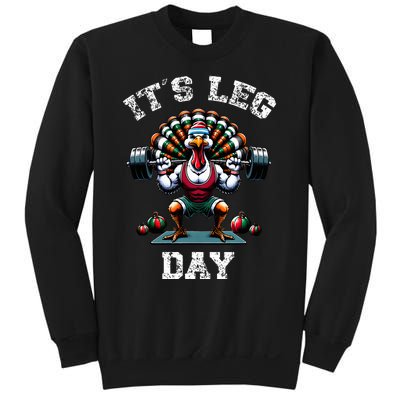 Its Leg Day Funny Turkey Exercise Thanksgiving Sweatshirt