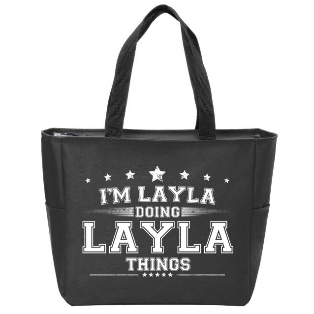 Im Layla Doing Layla Things Zip Tote Bag