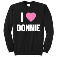 I Love Donnie Heart Tall Sweatshirt