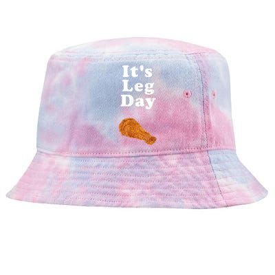 Its Leg Day Funny Workout Novelty Joke Pun Chicken Leg Gift Tie-Dyed Bucket Hat