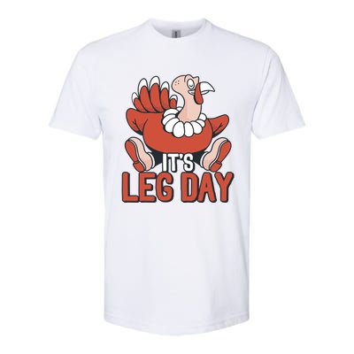 Its Leg Day Funny Workout Turkey Thanksgiving Food Pilgrim Gift Softstyle® CVC T-Shirt