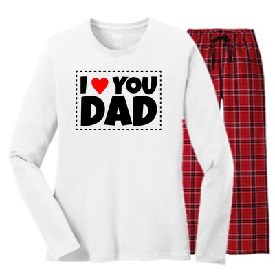 I Love Dad I Heart Dad Father's Gift Women's Long Sleeve Flannel Pajama Set 