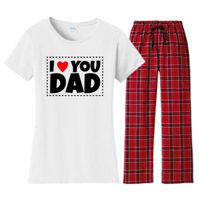 I Love Dad I Heart Dad Father's Gift Women's Flannel Pajama Set