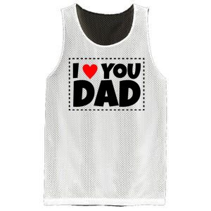 I Love Dad I Heart Dad Father's Gift Mesh Reversible Basketball Jersey Tank