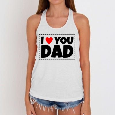 I Love Dad I Heart Dad Father's Gift Women's Knotted Racerback Tank