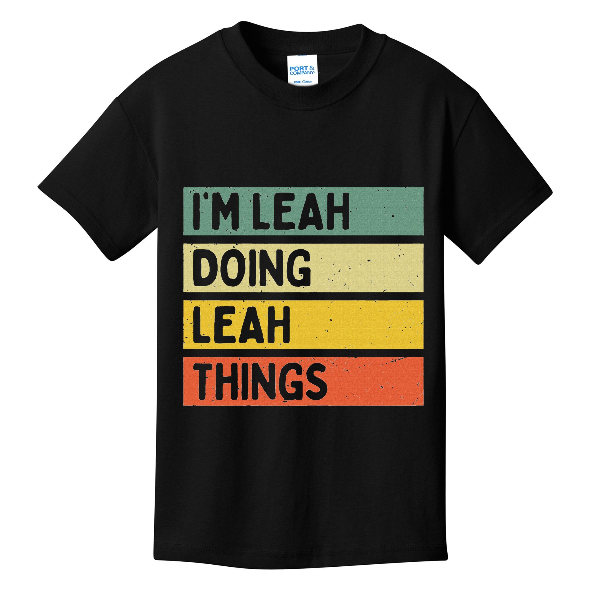 IM Leah Doing Leah Things Funny Personalized Quote Kids T-Shirt
