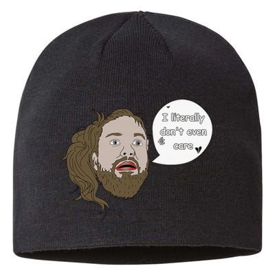 I Literally Don't Even Care Funny Quote Sustainable Beanie