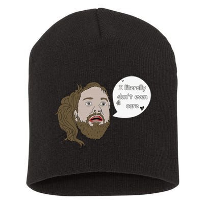 I Literally Don't Even Care Funny Quote Short Acrylic Beanie