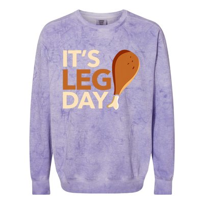 ItS Leg Day Funny Workout Turkey Thanksgiving Food Pilgrim Colorblast Crewneck Sweatshirt