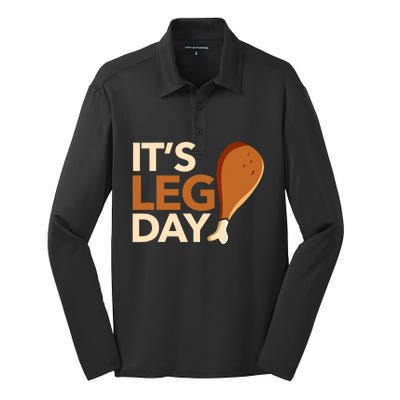 ItS Leg Day Funny Workout Turkey Thanksgiving Food Pilgrim Silk Touch Performance Long Sleeve Polo