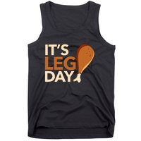 ItS Leg Day Funny Workout Turkey Thanksgiving Food Pilgrim Tank Top