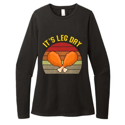 Its Leg Day Funny Gift Turkey Legs Funny Thanksgiving Gift Womens CVC Long Sleeve Shirt