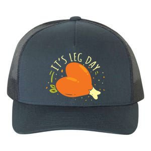 Its Leg Day Cute Gift Yupoong Adult 5-Panel Trucker Hat